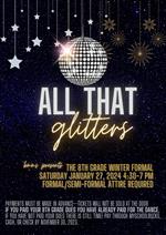  8th Grade Winter Dance, Jan 27 4:30 - 7:30